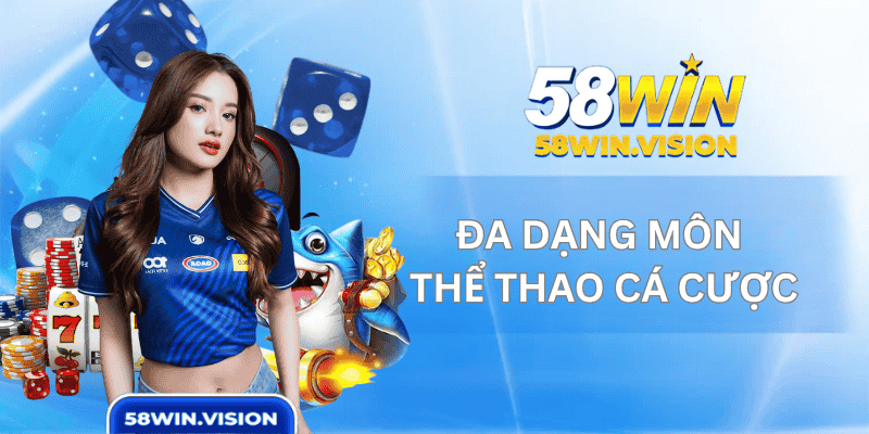 Đa Dạng Môn Thể Thao Cá Cược
